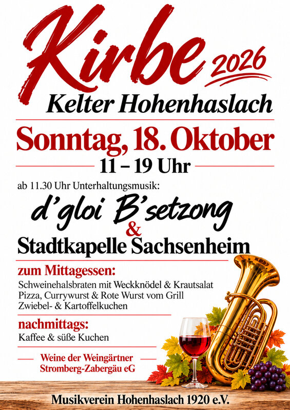 Ein Plakat für die "Kirbe 2026" in der Kelter Hohenhaslach am Sonntag, den 18. Oktober, mit Musik- und Speiseangeboten sowie einem Bild einer Tuba und einem Weinglas.