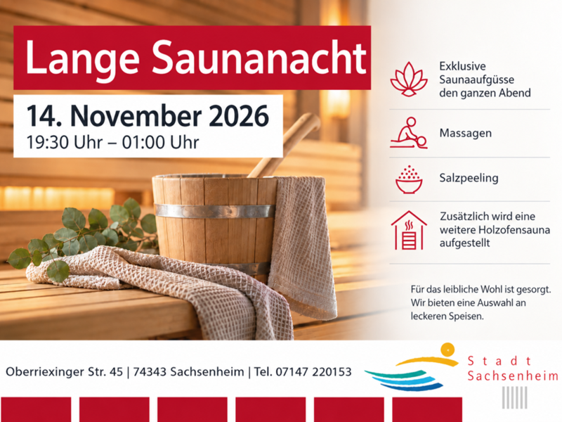 Ein Werbeplakat für die "Lange Saunanacht" am 14. November 2026 in Sachsenheim zeigt einen Saunaeimer und listet Saunaaufgüsse, Massagen, Salzpeeling und eine zusätzliche Sauna als Angebote auf.